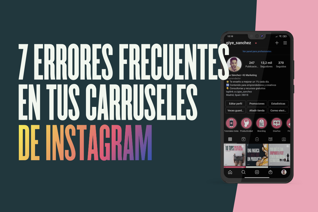 7 errores frecuentes de los carruseles de instagram